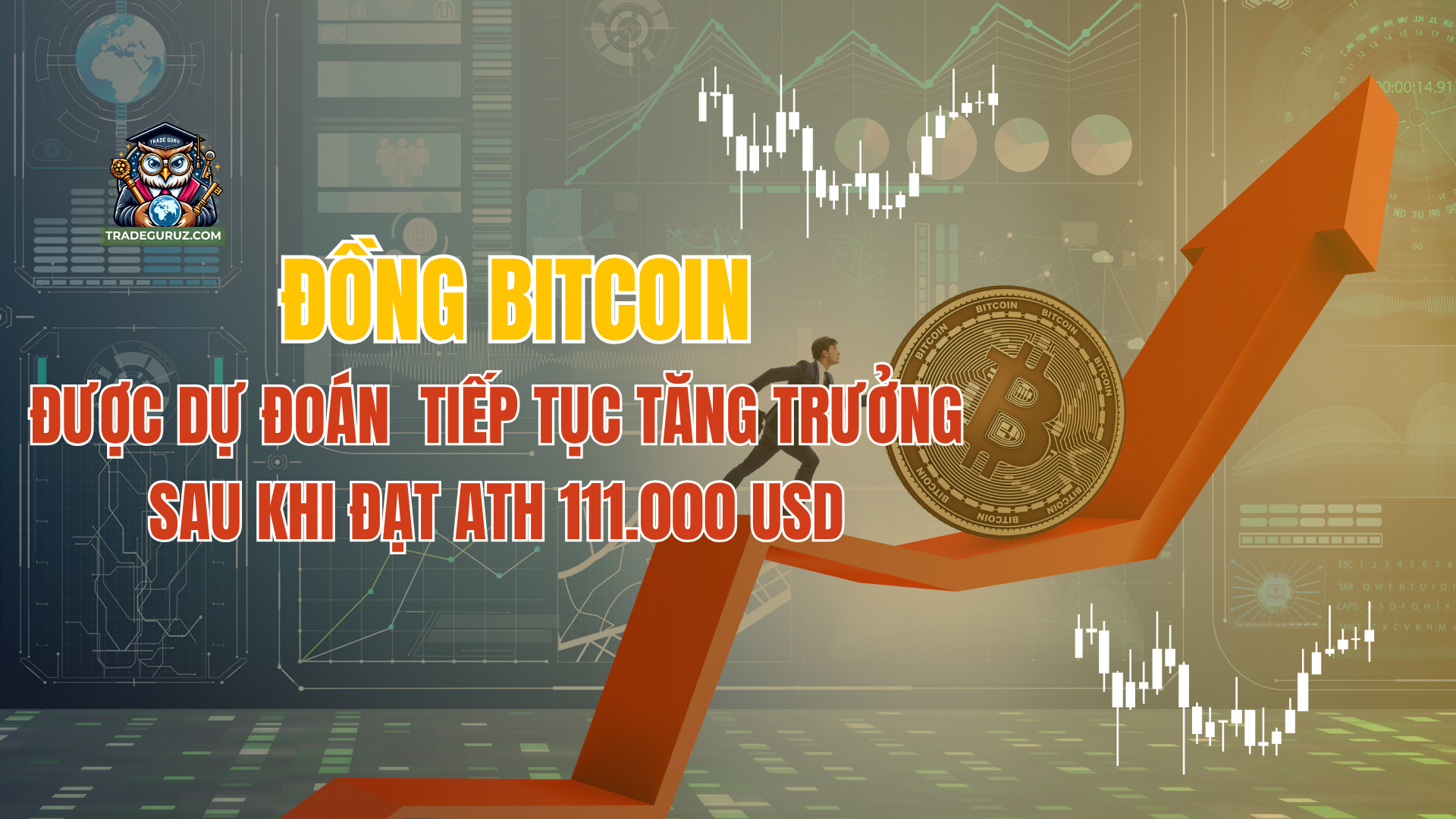 Đồng Bitcoin được dự đoán tiếp tục tăng trưởng 